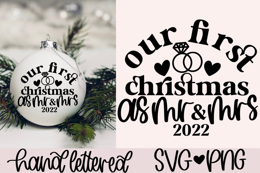 Our first christmas as Mr and Mrs svg, first christmas svg, married