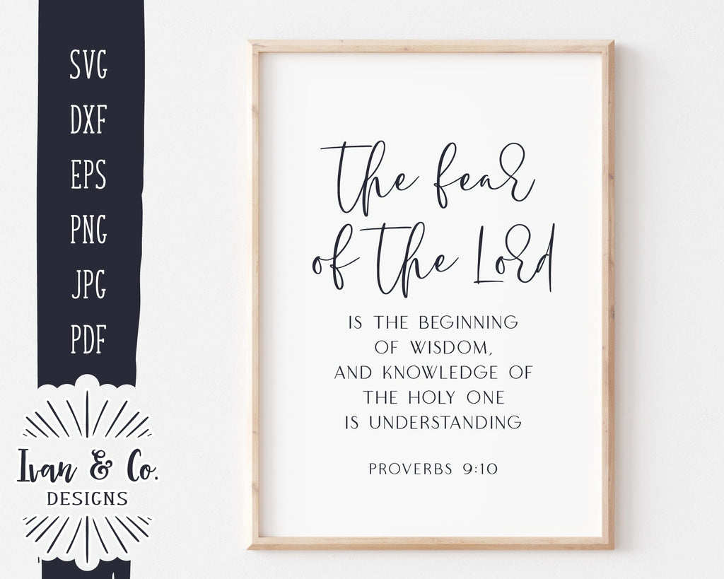 Proverbs 9:10 Svg Files, The Fear of the Lord is the Beginning of ...