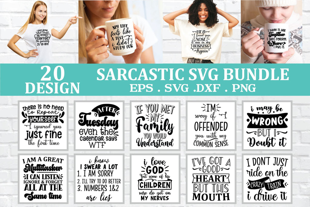 Sarcastic Quotes Svg Bundle, Funny Shirt Sayings, Mug Saying