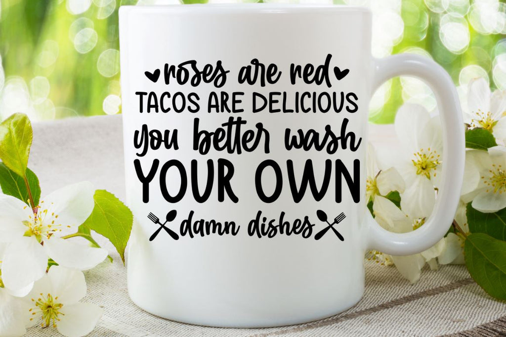 Funny Kitchen Towel, Roses Are Red Tacos Are Delicious I Use Paper