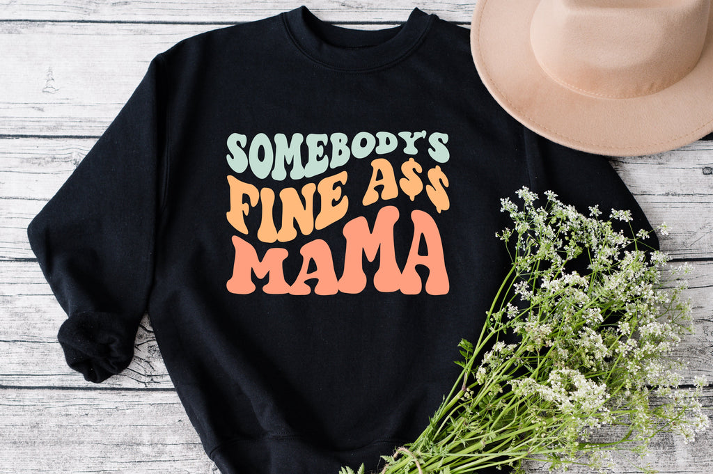 Somebodys Fine Ass Mama Svg Mom Svg Mothers Day Svg Mom Quote Mothers Saying Svg Digital 6932