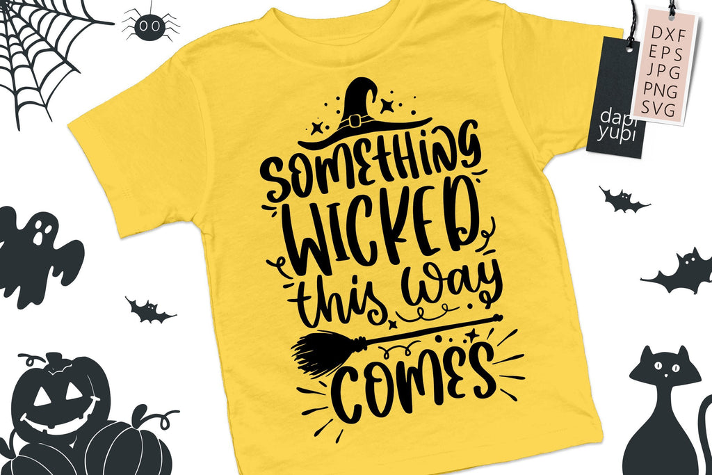 Something Wicked This Way Comes SVG - So Fontsy