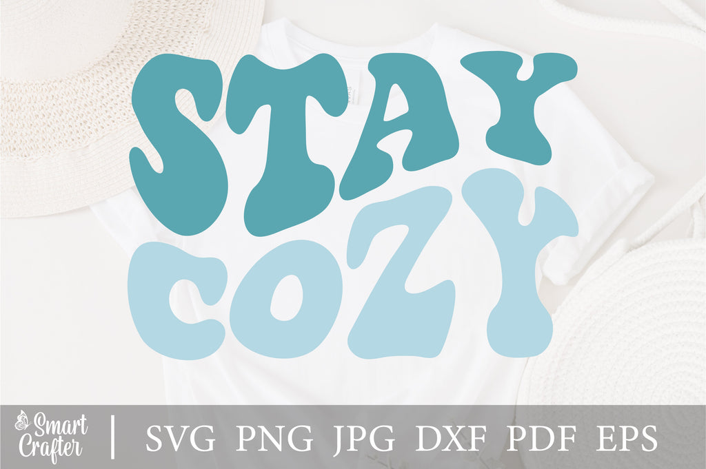 Stay Cozy Svg File, Cozy Svg, Fall Svg, Winter Svg, Sweater Weather 