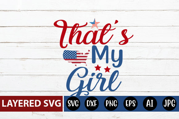 Thats My Girl Svg Cut File So Fontsy