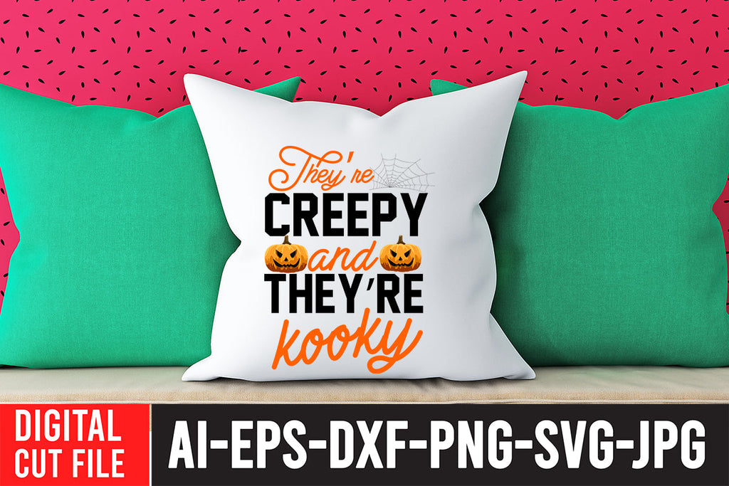 The re Creepy And They re Kooky SVG Cut File - So Fontsy