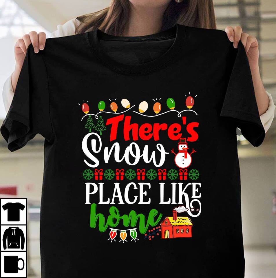 Ther’s Snow Place Like Home SVG CUte File - So Fontsy