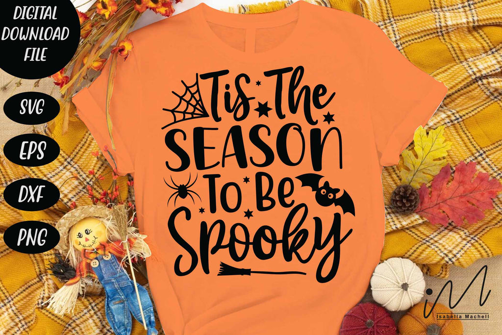 Tis The Season To Be Spooky svg, Halloween svg, Funny Halloween T-shirt ...