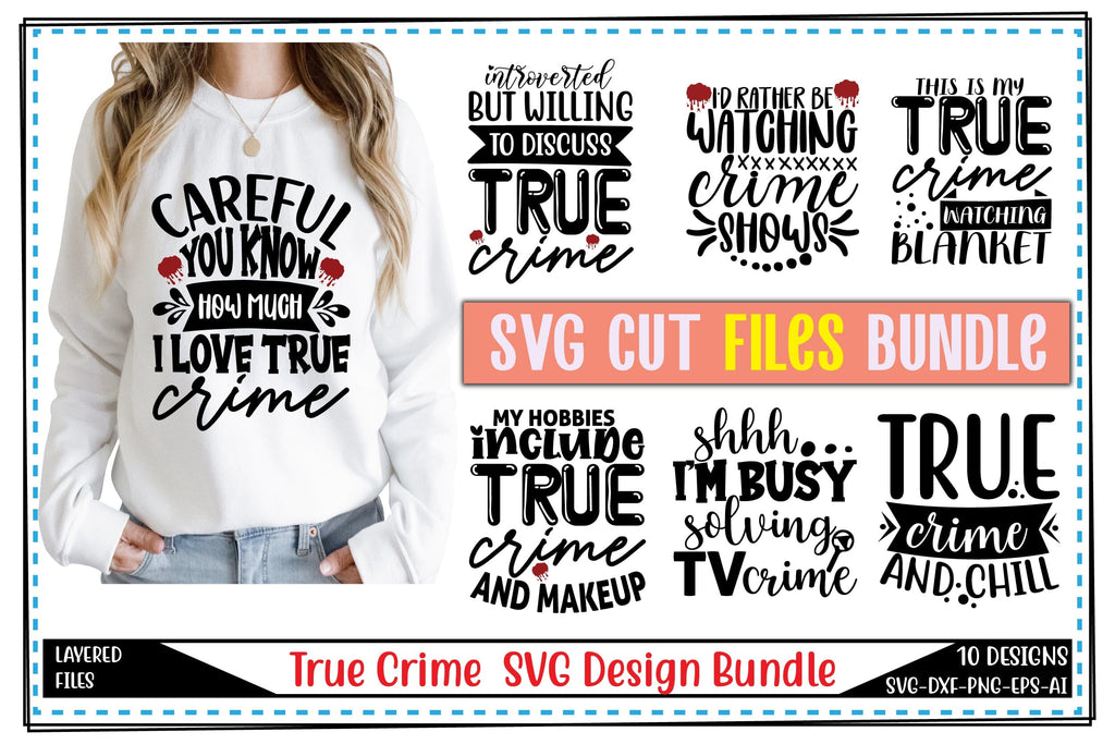 True Crime SVG Bundle Vol. 1 So Fontsy