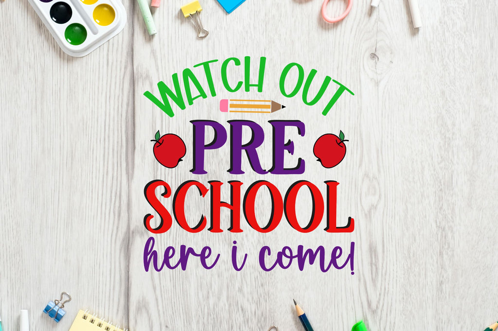 Watch out pre school here i come SVG - So Fontsy