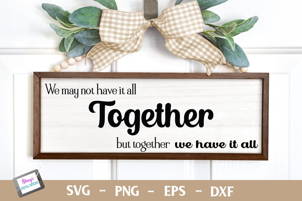 Targa in metallo con scritta We MayHave It All Together But Together We Have It All Together We Have It All, 30 x 20 cm, per casa, cucina, bar, pub, fattoria, parete Decornacho Average Bar
