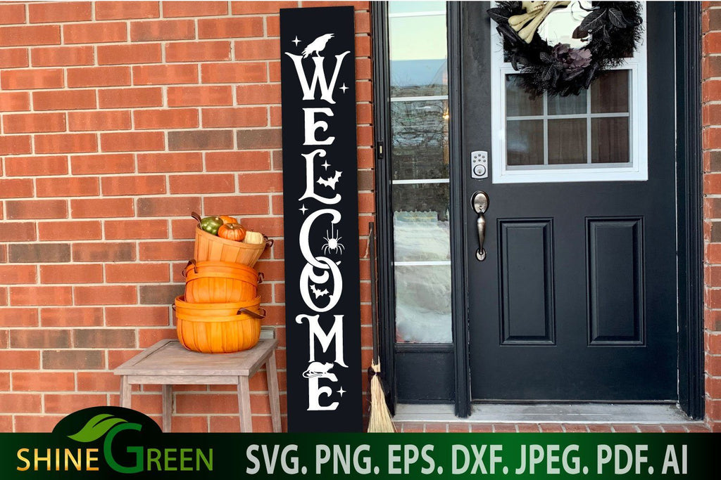 Welcome - Halloween Vertical Porch Sign SVG Cut File - So Fontsy