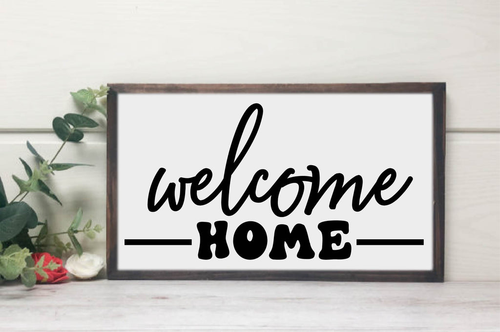 Welcome Home SVG - Family Sign SVG - So Fontsy