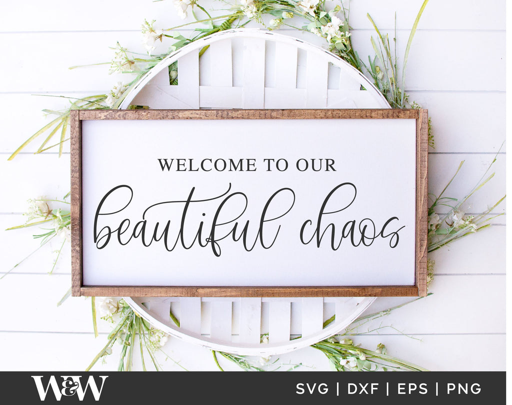 Welcome To Our Beautiful Chaos SVG Cut File - So Fontsy