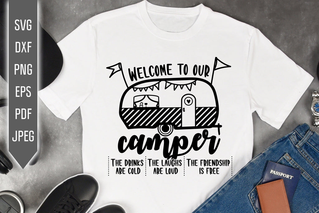 http://sofontsy.com/cdn/shop/products/welcome-to-our-camper-svg-dxf-png-funny-rv-camper-svg-trailer-svg-camping-quote-svg-retirement-trailer-campers-drunks-svg-svg-mint-and-beer-creations-550073_1024x1024.jpg?v=1650834170