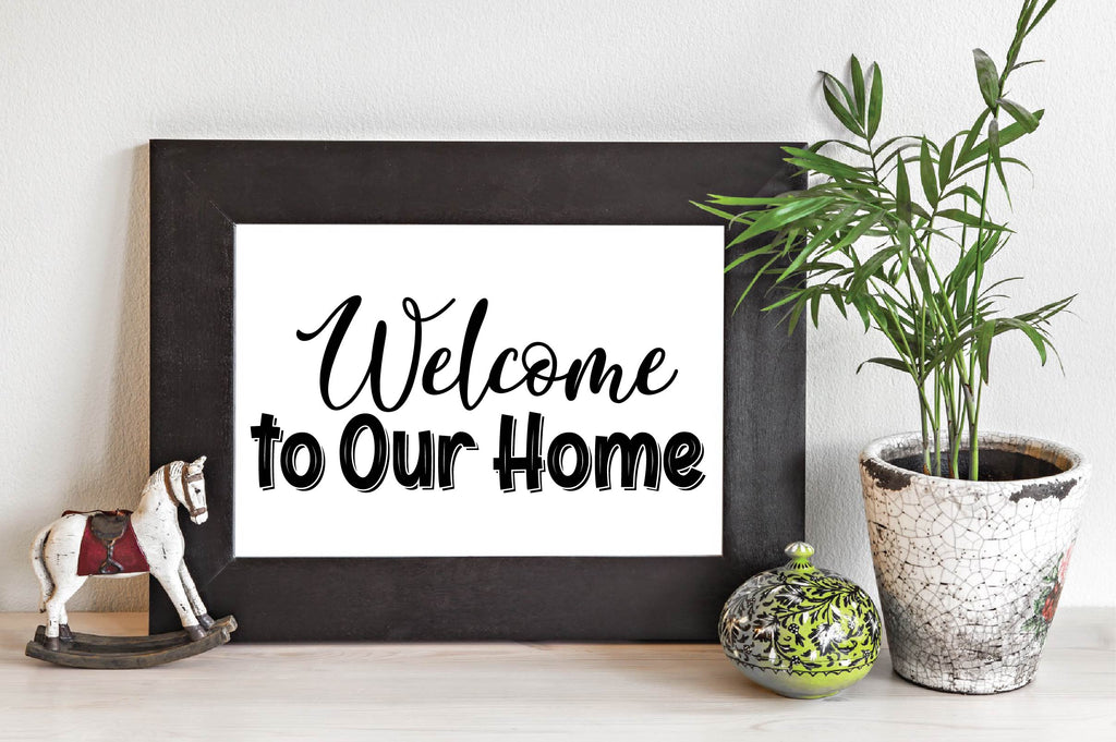 Welcome to Our Home SVG, Family Sign SVG-01 - So Fontsy