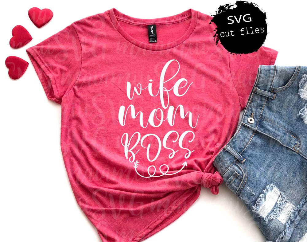Wife Mom Boss Svg DXF EPS PNG - So Fontsy