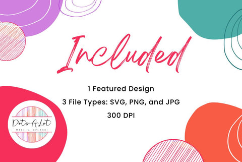 Wildly Unprepared for Today: Funny Design in SVG PNG and JPG SVG Dots-A-Lot 