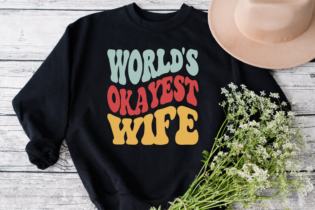 Worlds Okayest Wife Svg Wavy Groovy Svg Style Stacked Svg Eps Png