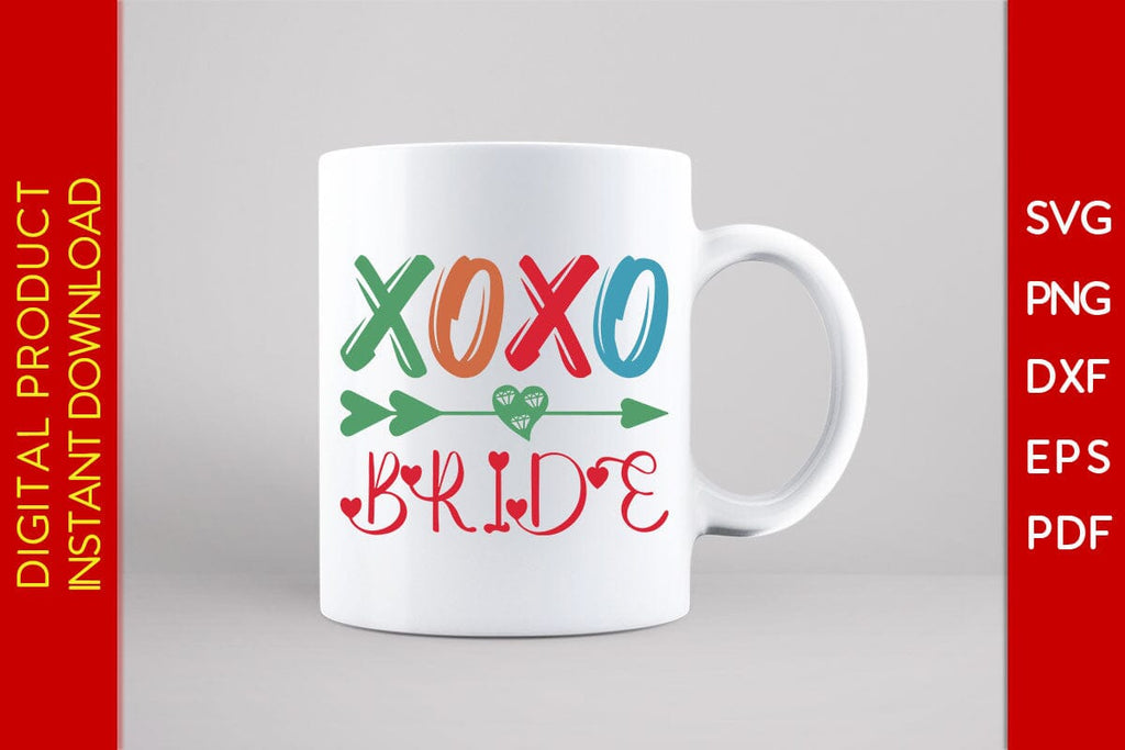 XOXO Bride Valentine's Day SVG PNG EPS Cut File - So Fontsy