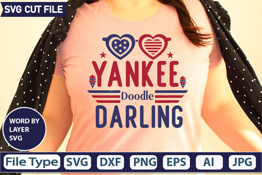Yankee Doodle Darling Svtg Cut File, SVG Patriotic Fighter Pilot Aviator  Sunglasses Stars Stripes Clipart Clip Art Sublimation or Vinyl Shirt Design