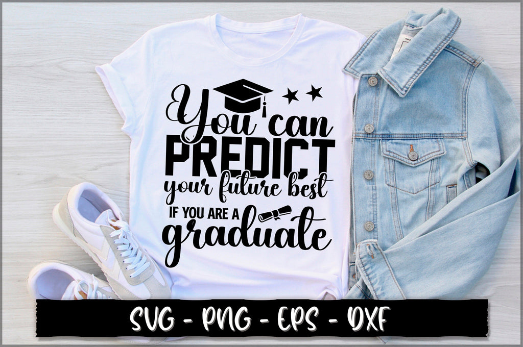 You can predict your future best if you are a graduate SVG So Fontsy(02)