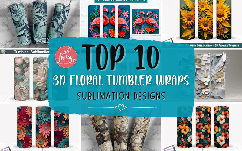 10 Must-Have 3D Sublimation Tumbler Wrap Designs