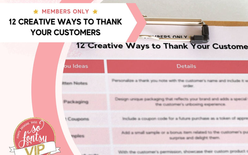 12 Creative Ways to Thank Your Customers