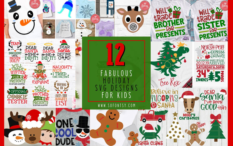 12 Fabulous Holiday SVG Designs For Kids