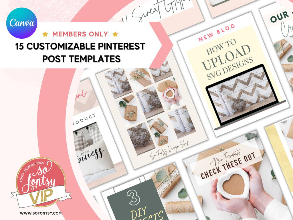 15 Customizable Pinterest Templates for VIP Members - So Fontsy