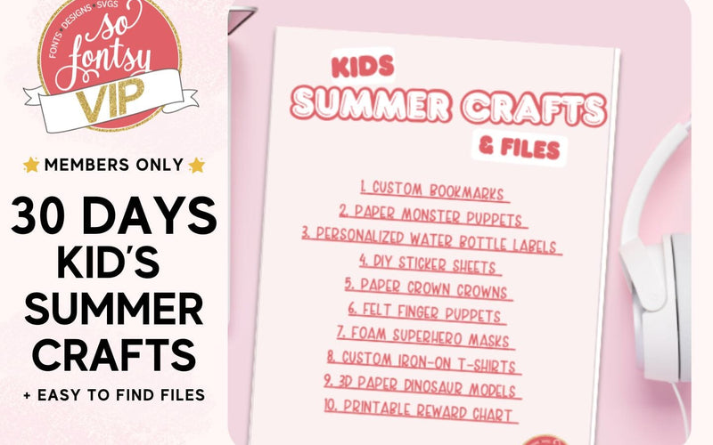 30 Days Of Kid's Crafts + Easy To Find Files