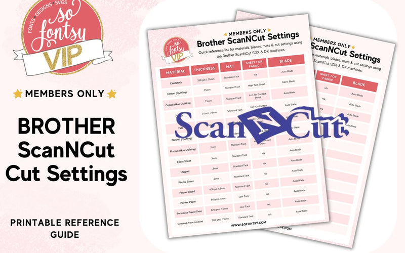 Brother ScanNCut Cut Settings Printable Cheat Sheet