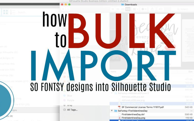 Bulk Importing Designs from So Fontsy in Silhouette Studio