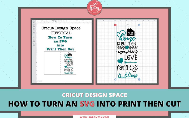 Cricut Design Space: How To Turn an SVG into Print Then Cut