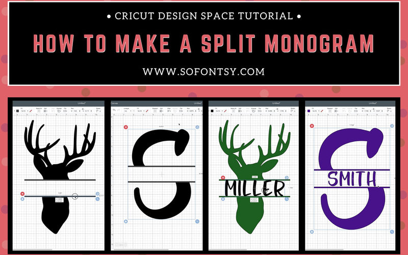 Cricut Design Space Tutorial: How To Make Split Monograms