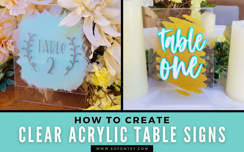 DIY Acrylic Table Number Signs