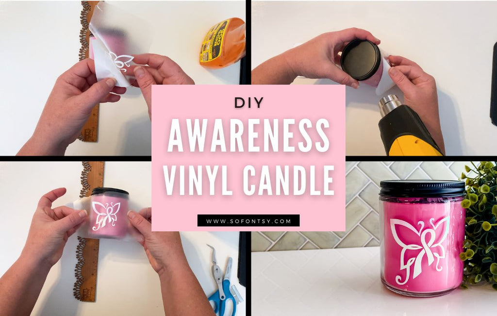DIY Awareness Vinyl Candle So Fontsy