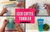 DIY Funny Iced Coffee Tumbler