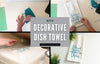 DIY HTV Decorative Dish Dish Towel
