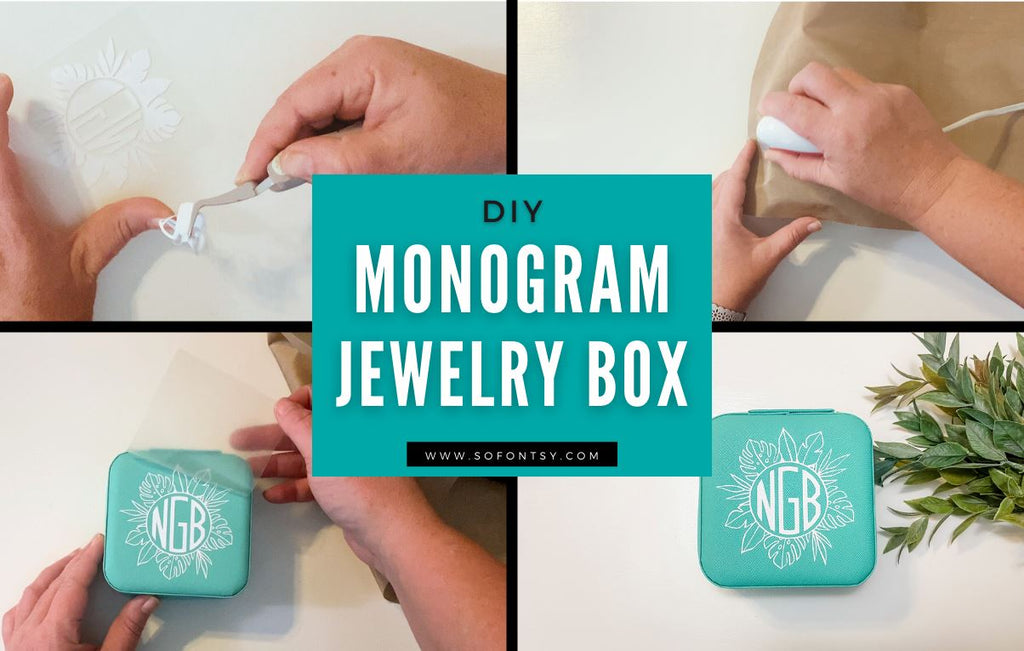 Jewelry Box Pattern DIY Monogram Jewelry Box - So Fontsy