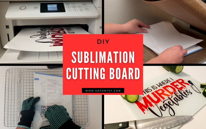 DIY Sublimation Cutting Board