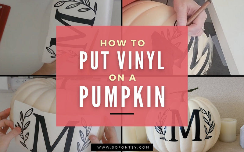 How to Add Vinyl to a Pumpkin