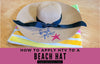How to Apply HTV with An Iron to a Beach Hat