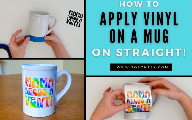How to Apply Vinyl to a Mug on Straight