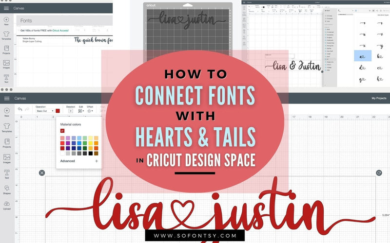 How to Connect Cursive Fonts with Hearts and Tails in Cricut Design Space
