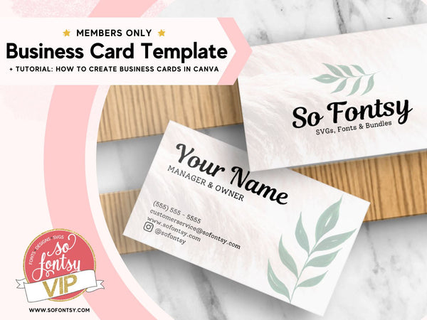 How to Create Business Cards in Canva + Free Template - So Fontsy how-to-create-business-cards-in-canva-free-template-so-fontsy