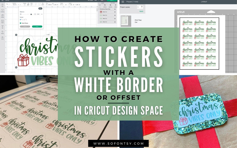 How to Create Stickers with a White Border or Offset in Cricut Design Space