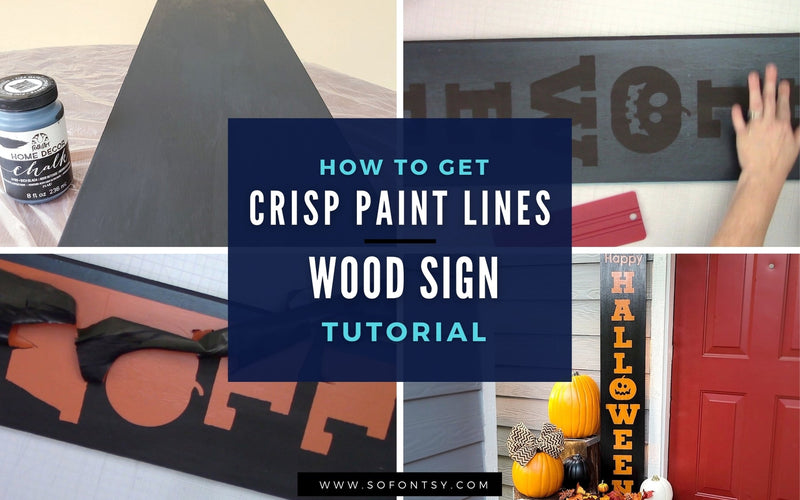 How to Get Crisp Lines When Painting Wood Signs
