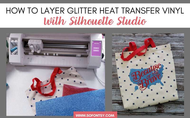 How to Layer Glitter Heat Transfer Vinyl With Silhouette Studio