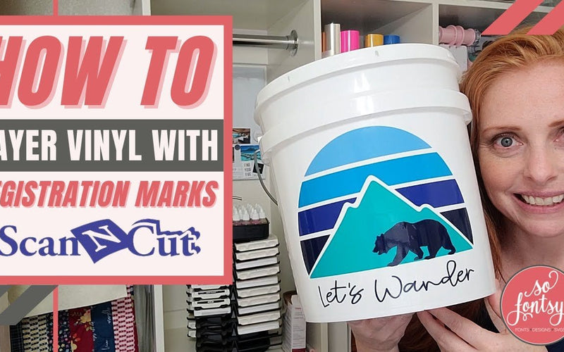 How to Layer Vinyl with Registration Marks and Brother ScanNCut