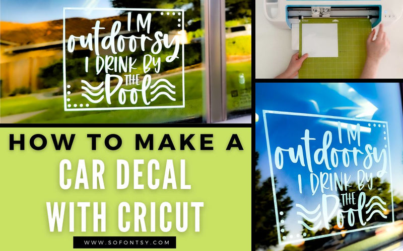 How to Make a Car Decal with Cricut